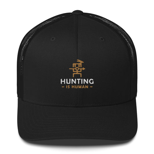 Hunting is Human Trucker Cap
