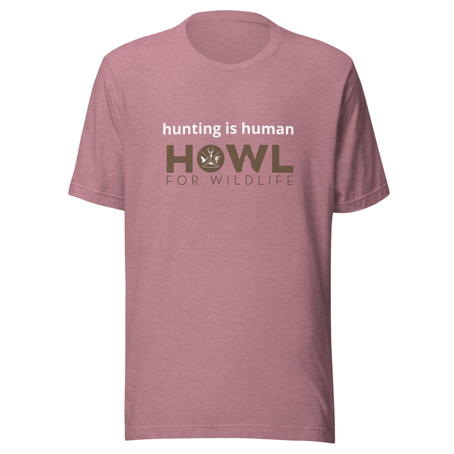 hunting is human Unisex t-shirt