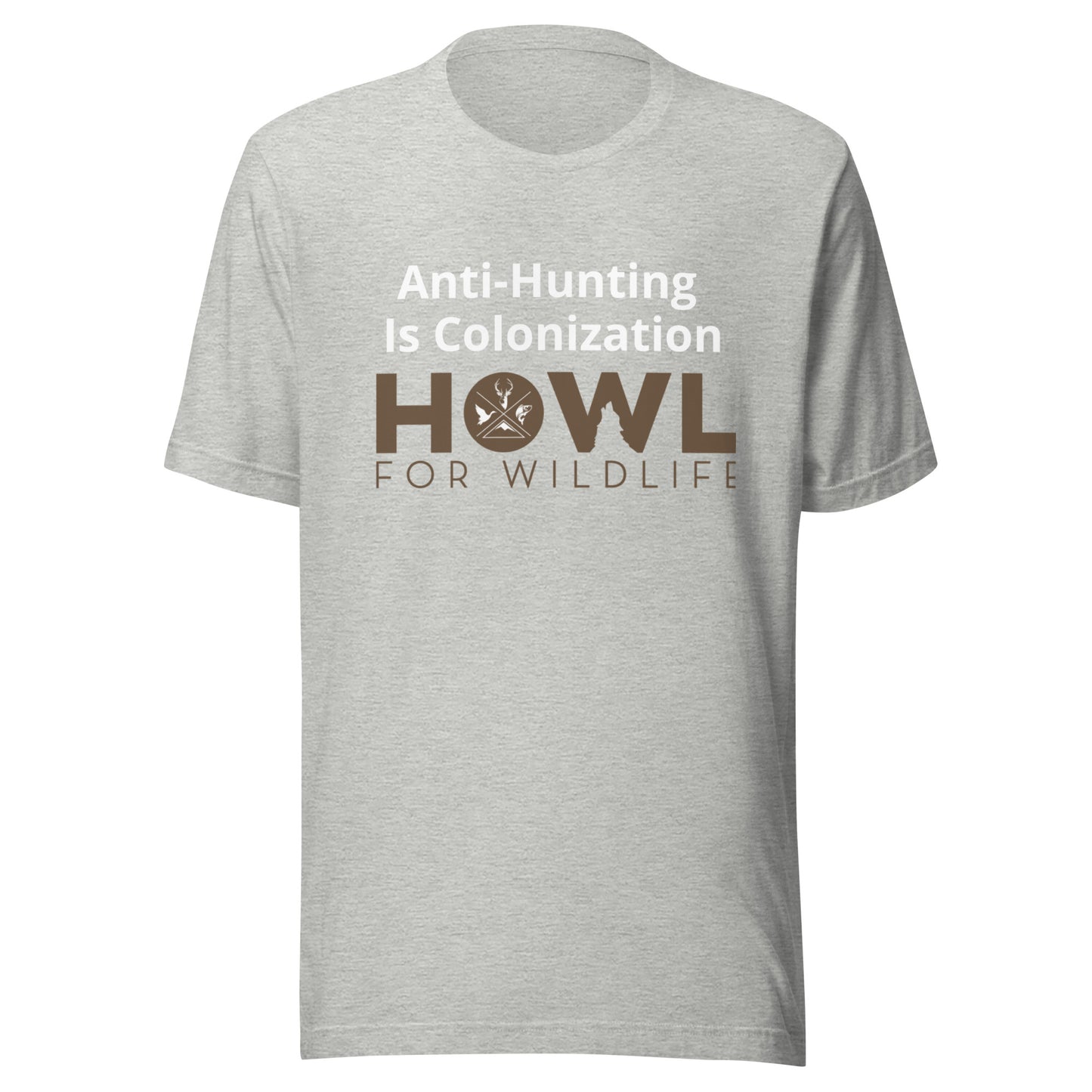 Anti-hunting Is Colonization - Unisex t-shirt
