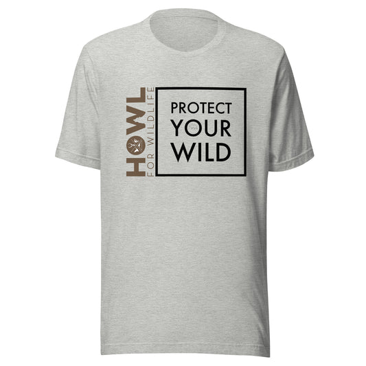 Protect Your Wild - Black Text - Unisex t-shirt