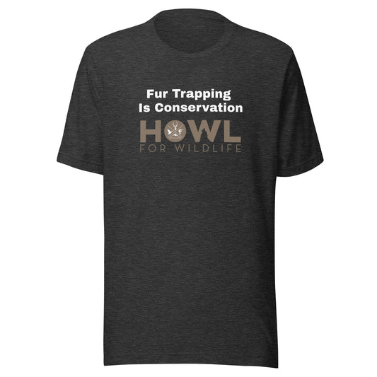 Fur Trapping is Conservation - Unisex t-shirt