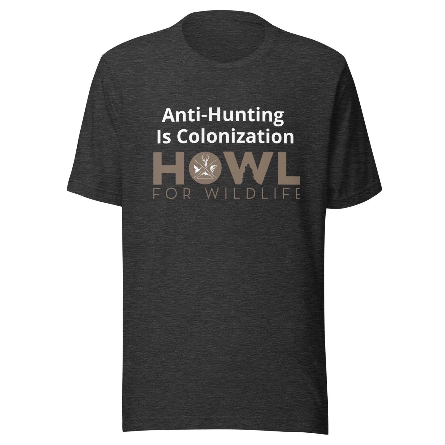 Anti-hunting Is Colonization - Unisex t-shirt