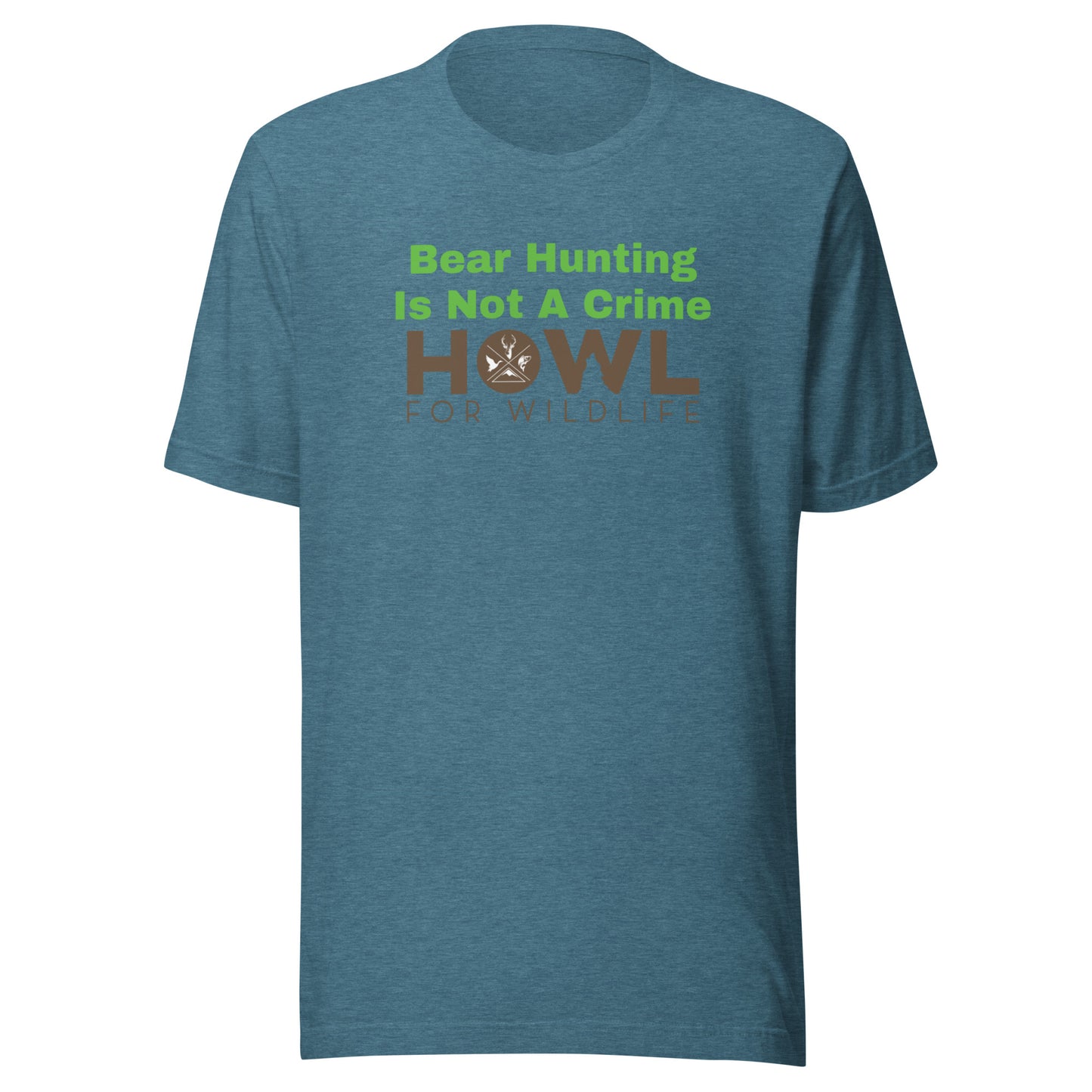 Bear Hunting Is Not a Crime - Unisex t-shirt