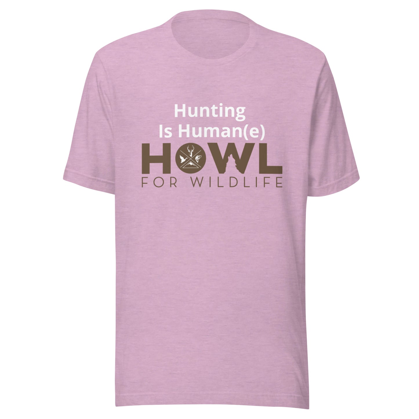 Hunting Is Human(e) -  Unisex t-shirt